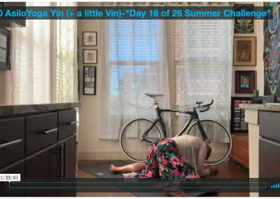 Yin + A Little Vinyasa – Day 16 of 26 Summer Challenge