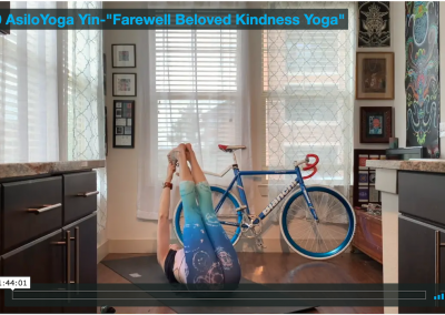Yin – Farewell Beloved Kindness Yoga