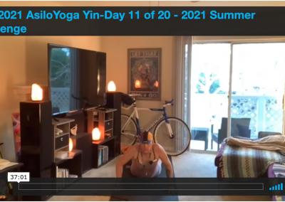 Yin –  Day 11 of 20 – 2021 Summer Challenge 06.11.2021